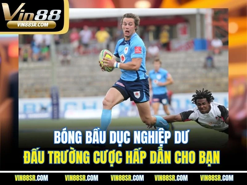 Bóng Bầu Dục Nghiệp Dư – Đấu Trường Cược Hấp Dẫn Cho Bạn